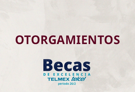 Consulta de otorgamientos becas excelencia Telmex