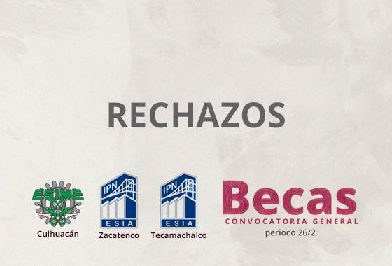 Consulta de rechazos becas general