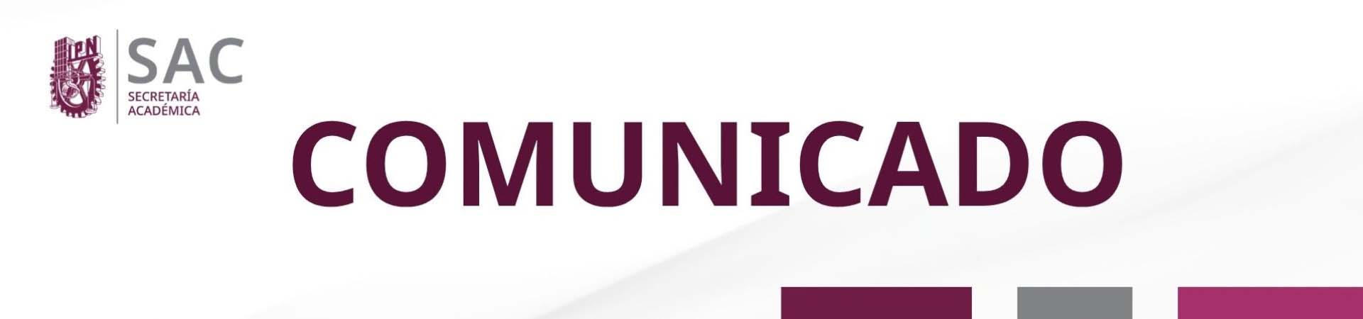 Comunicado Secretaría Académica