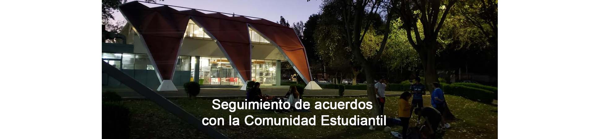 Seguimiento de acuerdos con la Comunidad Estudiantil
